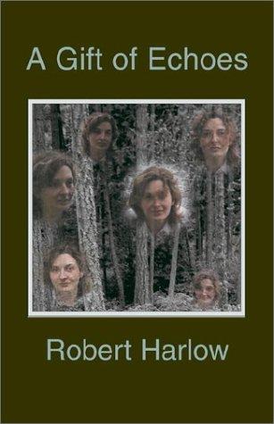 Cover for A Gift of Echoes
