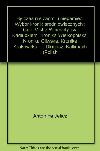 Cover for By czas nie zaćmił i niepamięć