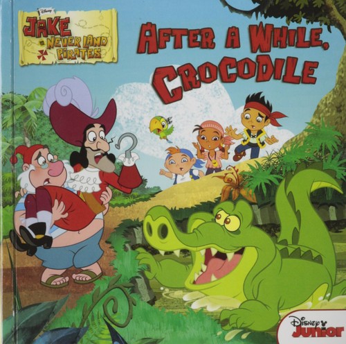 Cover for After a while, crocodile