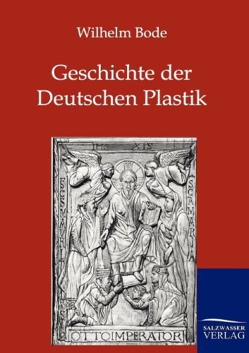 Cover for Geschichte der Deutschen Plastik (German Edition)