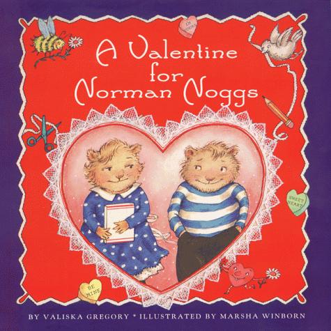 Cover for A Valentine for Norman Noggs (Trophy Picture Books (Paperback))