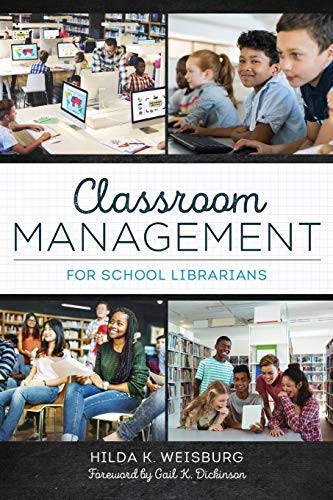 Cover for Classroom Management for School Librarians