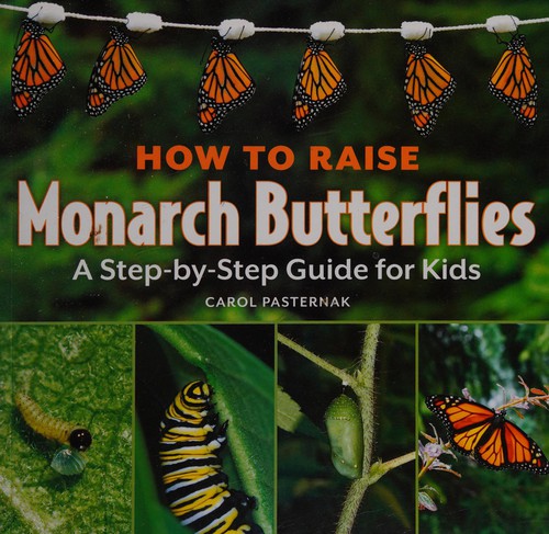 Cover for How to raise monarch butterflies