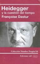 Cover for Heidegger y la cuestion del tiempo/ Heidegger and the Question of Time (Nombre Propio / Own Name)