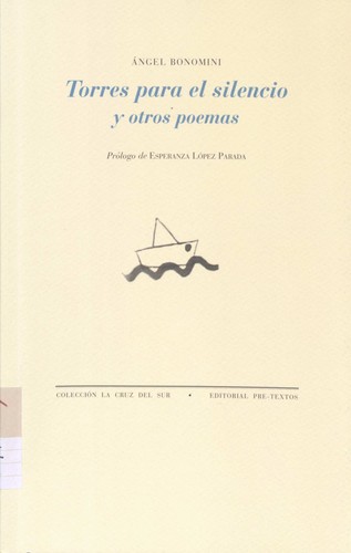 Cover for Torres para el silencio y otros poemas