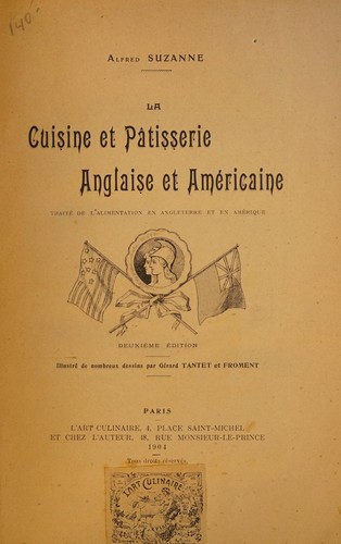 Cover for La cuisine et pâtisserie anglaise et américaine