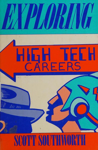 Cover for Exploring High Tech Careers (Career Resource Library)