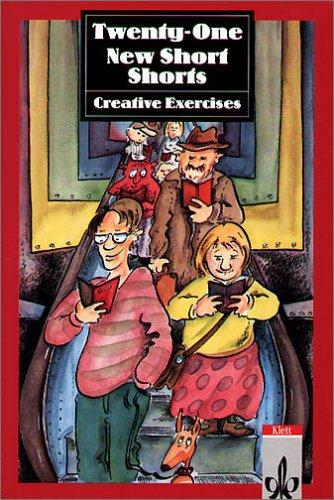 Cover for Twenty-One New Short Shorts. Creative Exercises.