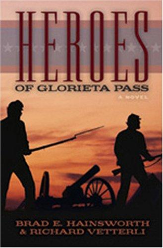 Cover for Heroes of Glorieta Pass
