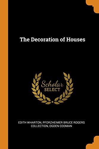 Cover for The Decoration of Houses