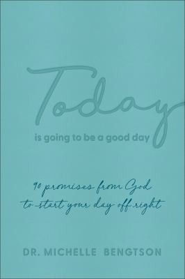Cover for Today Is Going to Be a Good Day
