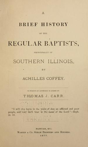 Cover for A brief history of the Regular Baptists, principally of Southern Illinois