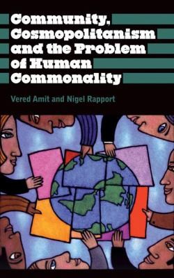 Cover for Community Cosmopolitanism and the Problem of Human Commonality
            
                Anthropology Culture and Society Paperback