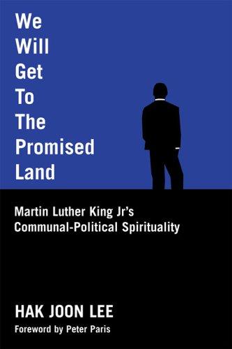 Cover for We Will Get to the Promised Land