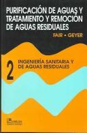 Cover for Purificacion De Agua Y Tratamiento Y Remocion De Aguas Residuales 2 / Water and Wastewater Engineering