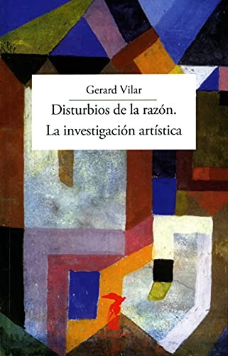 Cover for Disturbios de la razón. La investigación artística