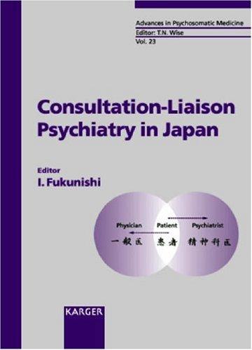 Cover for Consultation-Liaison Psychiatry in Japan (Advances in Psychosomatic Medicine)