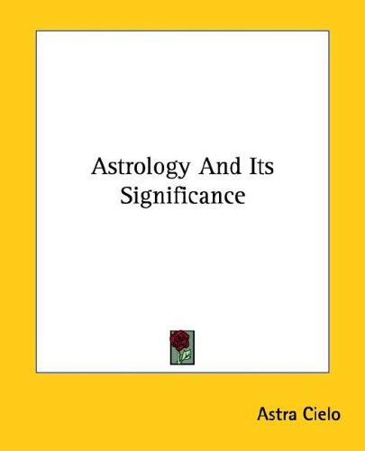 Cover for Astrology And Its Significance