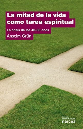 Cover for La mitad de la vida como tarea espiritual