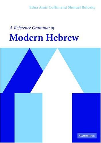Cover for A Reference Grammar of Modern Hebrew (Reference Grammars)