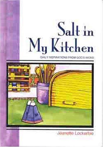 Cover for Salt In My Kitchen (New Quiet Time Books for Women)