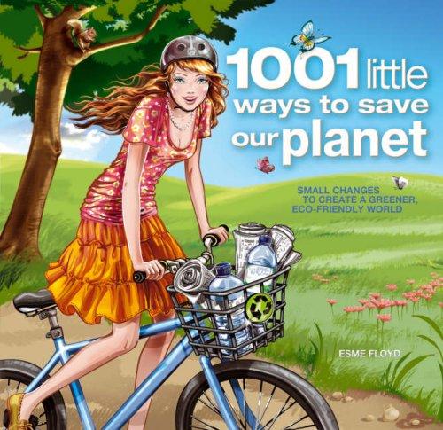 Cover for 1001 Little Ways to Save Our Planet