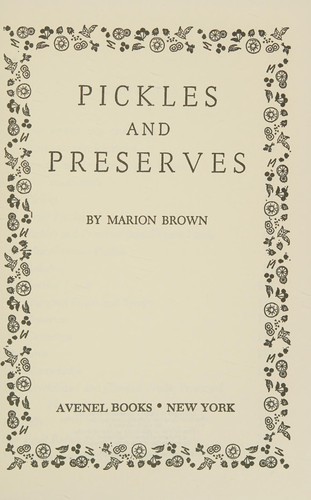 Cover for Pickles and Preserves