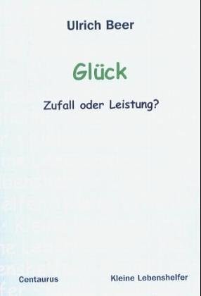 Cover for Glück - Zufall oder Leistung?