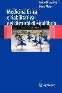Cover for Medicina fisica e riabilitativa nei disturbi di equilibrio