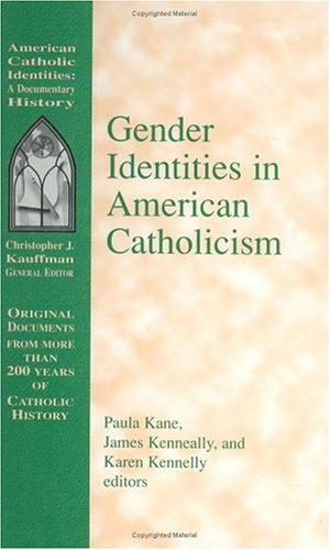 Cover for Gender Identities in American Catholicism (American Catholic Identities Series)