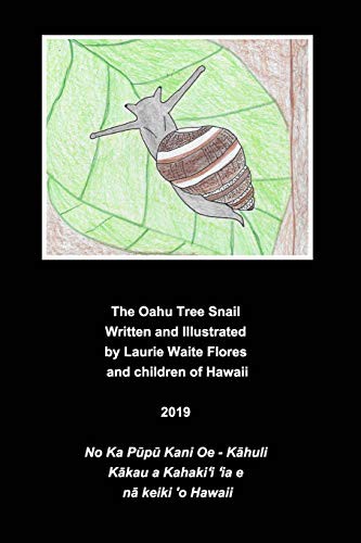 Cover for The Oahu Tree Snail - Kāhuli