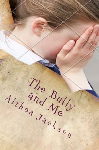 Cover for The Bully and Me