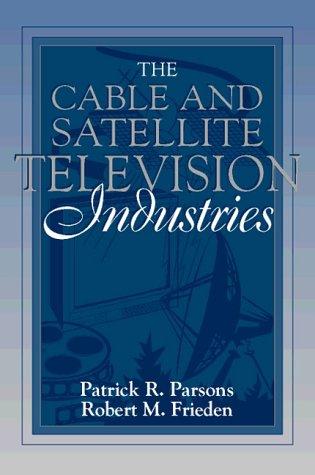 Cover for The cable and satellite television industries