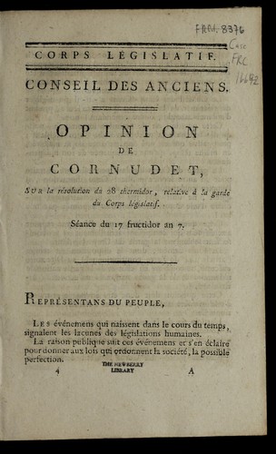 Cover for Opinion de Cornudet sur la re solution du 28 thermidor, relative a   la garde du Corps le gislatif