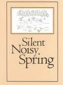 Cover for Silent Noisy Spring