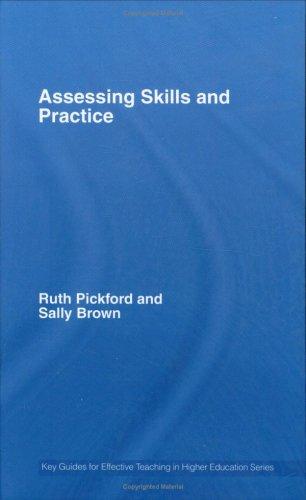 Cover for Assesssing Skills and Practice (Key Guides for Effective Teaching in Higher Education)