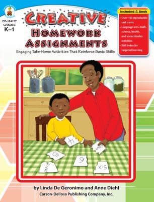 Cover for Creative Homework Assingments Engaging Takehome Activities That Reinforce Basic Skills