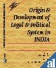 Cover for Origin and Development of Legal and Political System in India