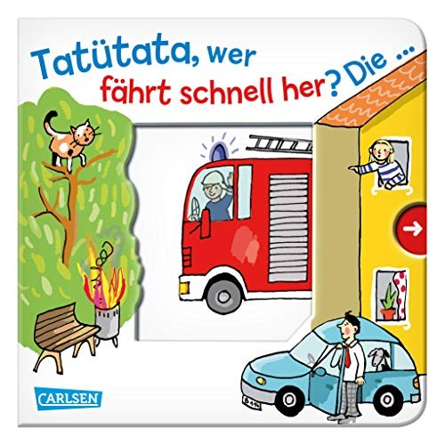 Cover for Tatütata, wer fährt schnell her? Die ... Feuerwehr! : Mein erster Reime-Bilder-Spaß mit Schieber