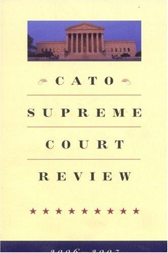 Cover for Cato Supreme Court Review, 2006-2007 (Cato Supreme Court Review)