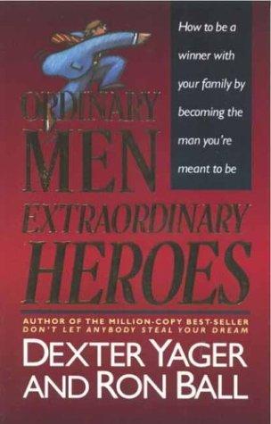 Cover for Ordinary Men, Extraordinary Heroes