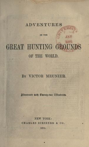 Cover for Adventures of the great hunting grounds of the world.