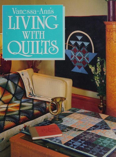 Cover for Vanessa-Ann's living with quilts.