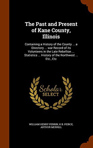 Cover for The Past and Present of Kane County, Illinois