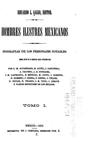 Cover for Hombres ilustres mexicanos: Biografias de los personages notables desde antes de la conquista ...