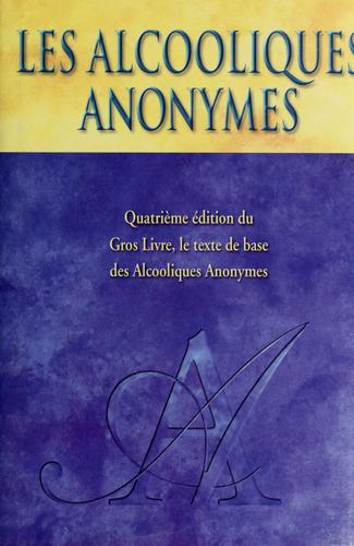 Cover for Les Alcooliques anonymes