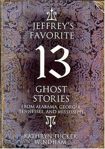 Cover for Jeffrey's favorite 13 ghost stories