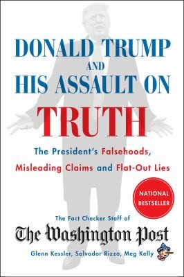 Cover for Donald Trump and His Assault on Truth