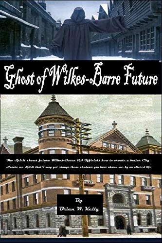 Cover for The Ghost of Wilkes-Barre Future