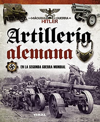 Cover for Artillería alemana en la Segunda Guerra Mundial